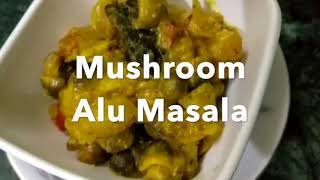 Mushroom Alu Masala